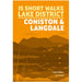 15 short walks Lake Distict - Coniston and Langdale. Front cover - The Trails Shop