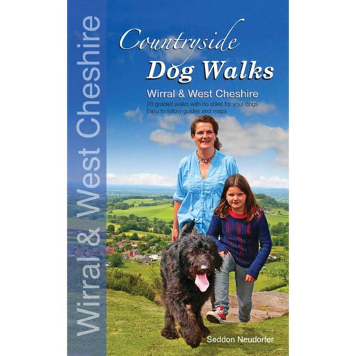 Book cover of 'Countryside Dog Walks: Wirral & West Cheshire' with a woman, child, and dog on a hillside.