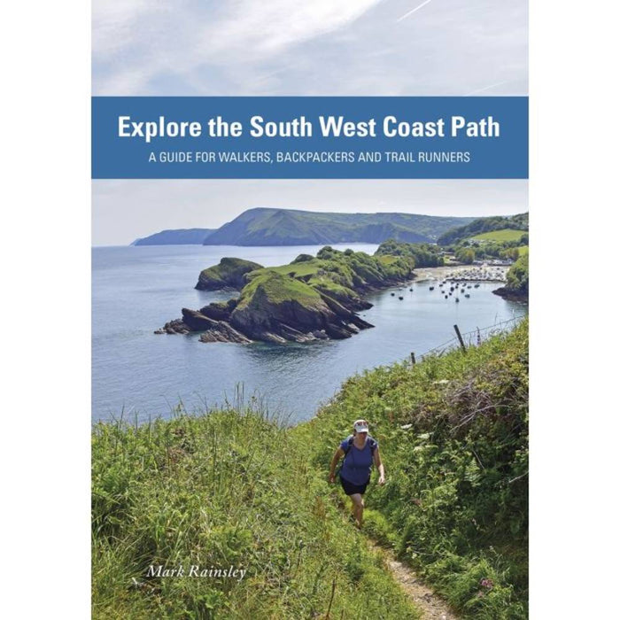 Book cover of 'Explore the South West Coast Path' with a scenic view and person walking on a trail.