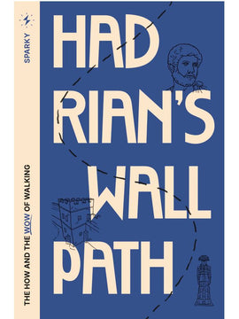 Hadrian's Wall Path - Sparky Walking Guides