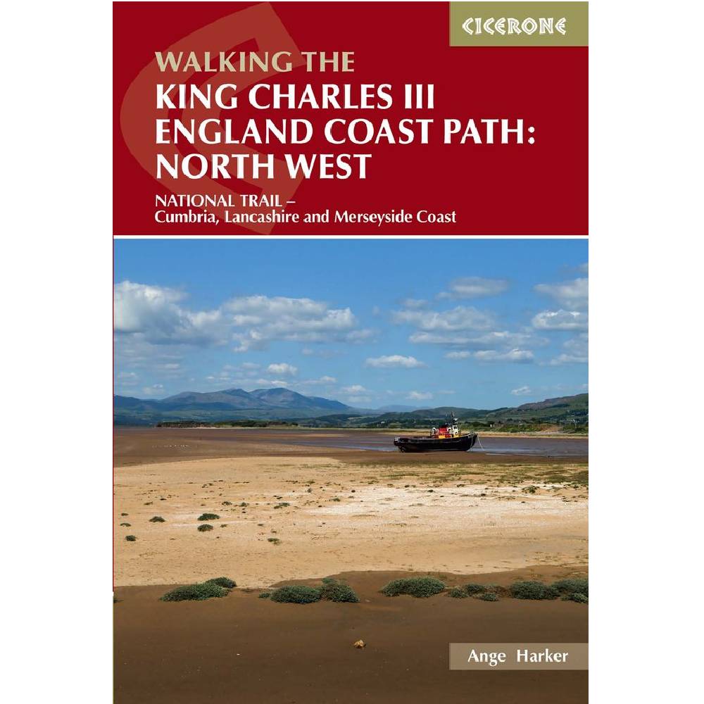 Guidebook cover of 'Walking the King Charles III England Coast Path: North West' by Cicerone Press with a scenic image of a landscape.