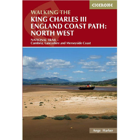 Guidebook cover of 'Walking the King Charles III England Coast Path: North West' by Cicerone Press with a scenic image of a landscape.