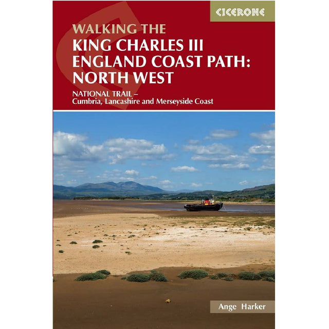 Guidebook cover of 'Walking the King Charles III England Coast Path: North West' by Cicerone Press with a scenic image of a landscape.