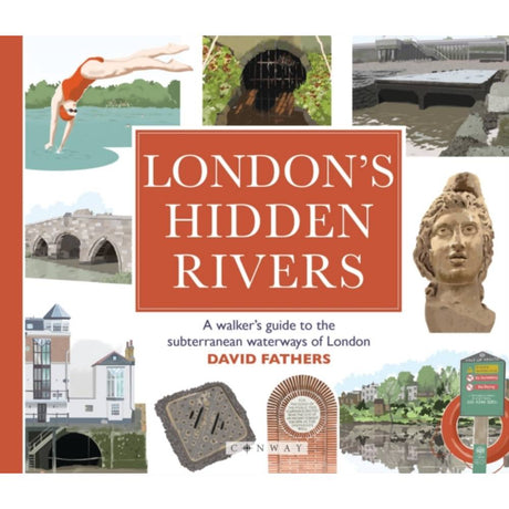 London's Hidden Rivers - a walker's guide