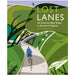 Book cover of 'Lost Lanes - 36 glorious bike rides in Southern England' with a cyclist on a path surrounded by green hills.
