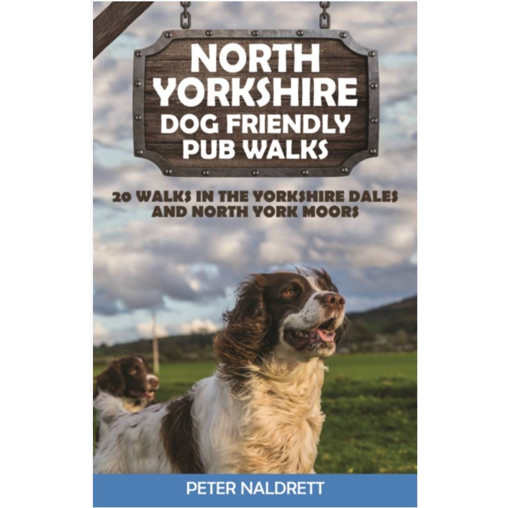 North Yorkshire Dog Friendly Pub Walks The Trails Shop