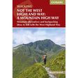 Book cover of 'Not the West Highland Way: A Mountain High Way' by Cicerone with a mountain scene and person hiking.