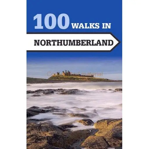 100 Walks in Northumberland