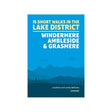 15 Short Walks in the Lake District Windermere Ambleside & Grasmere front cover