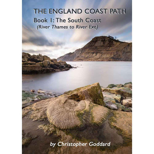 The England Coast Path Book 1 The South Coast by Christopher Goddard