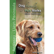 Dog Friendly Pub Walks Book  Anglesey - Lleyn Peninsula