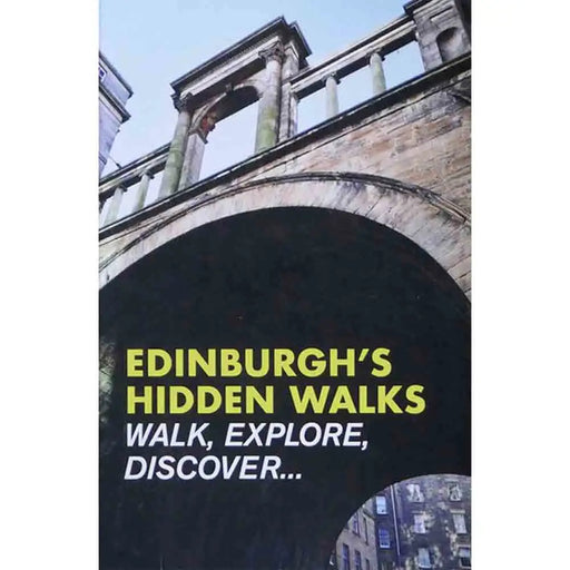 Edinburgh’s Hidden Walks - Print Books