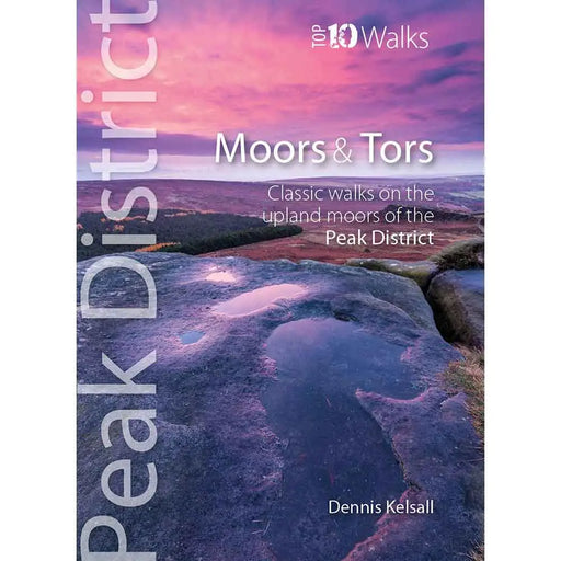 Top 10 Walks Peak District Moors and Tors cover
