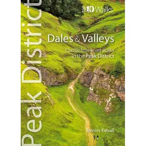 Top 10 Walks - Peak District: Dales & Valleys