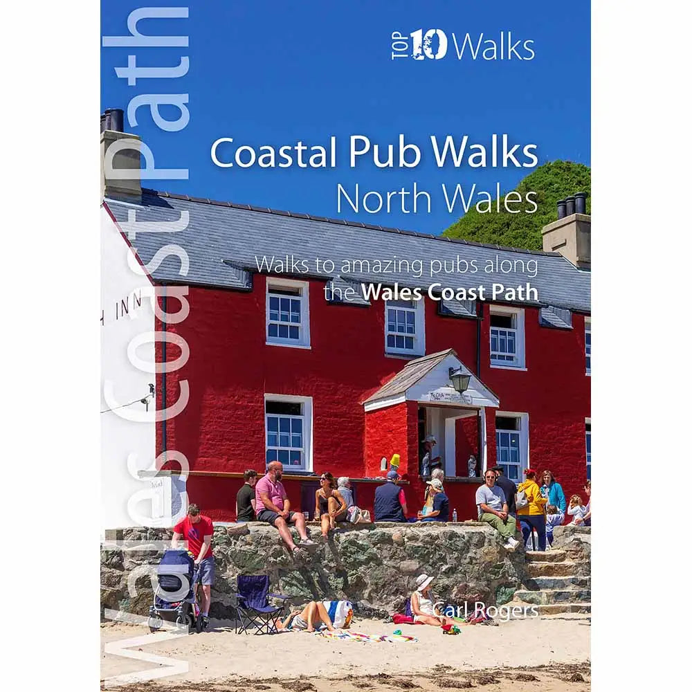 Top 10 Walks - Wales Coast Path: Coastal Pub Walks – North Wales