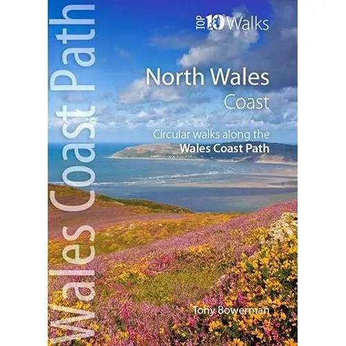 Top 10 Walks - Wales Coast Path: North Wales Coast