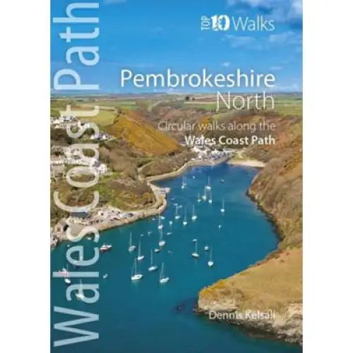 Top 10 Walks - Wales Coast Path: Pembrokeshire North-The Trails Shop