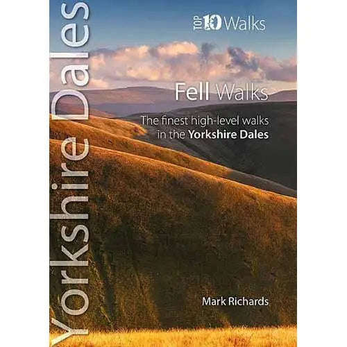 Top 10 Walks - Yorkshire Dales: Fell Walks-The Trails Shop