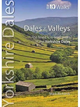 Top 10 Walks - Yorkshire Dales: Dales & Valleys